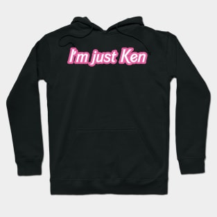 i'm just ken white and pink Hoodie